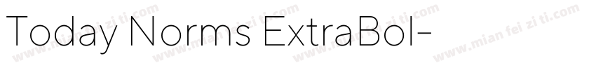Today Norms ExtraBol字体转换